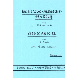         Erzherzog Albrecht-Marsch / Gruß an Kiel - Karl Komzák (Sohn)
    