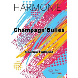         Champagn'bulles - Maurice Faillenot
    