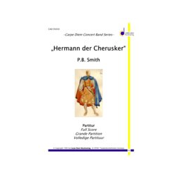         Hermann der Cherusker (Overture for Windband) - Peter B. Smith
    