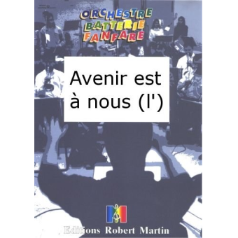 L'avenir est à nous