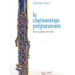         Le Clarinettiste préparatoire - Jean-Noel Crocq
    