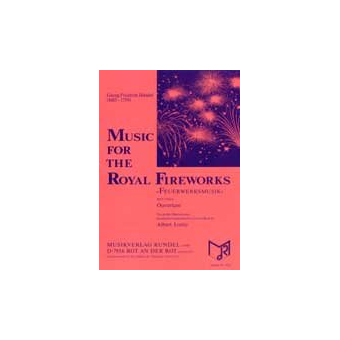 Music for the Royal Fireworks / Feuerwerksmusik Teil 1-3 kompl.