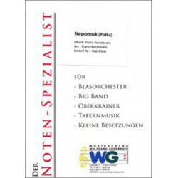         Nepomuk - Franz Gerstbrein / Arr. Franz Gerstbrein
    