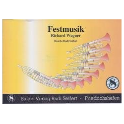         Festmusik (Festliches Vorspiel) - Richard Wagner / Arr. Rudi Seifert
    