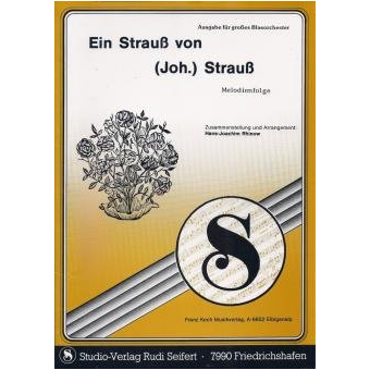 Ein Strauß von (Joh.) Strauß (Medley)