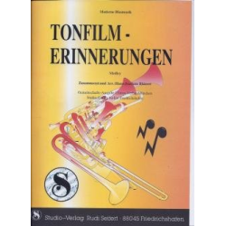         Tonfilm - Erinnerungen (Medley) - Diverse / Arr. Hans-Joachim Rhinow
    