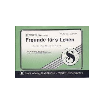 Freunde fürs Leben (Polka)