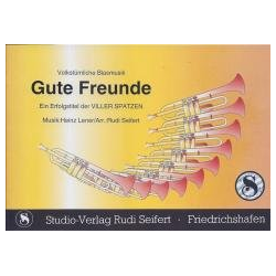         Gute Freunde (Polka) - Heinz Lener / Arr. Rudi Seifert
    