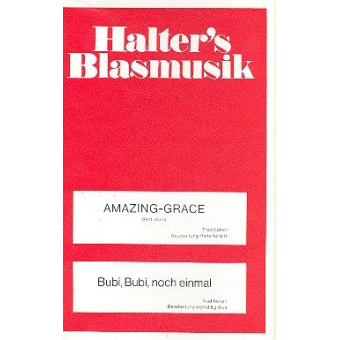 Amazing-Grace / Bubi, Bubi, noch einmal