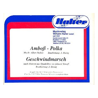Amboss-Polka / Geschwindmarsch