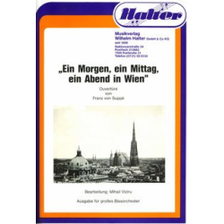         Ein Morgen, ein Mittag, ein Abend in Wien - Franz von Suppé / Arr. Mihail Viziru
    
