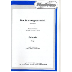         Jalousie / Der Student geht vorbei - Jacob Gade / Arr. Walter Tuschla
    