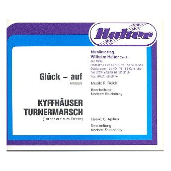 Kyffhäuser Turnermarsch / Glück auf