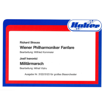Wiener Philharmoniker Fanfare / Militärmarsch