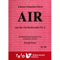         Air aus der Orchestersuite Nr. 3 D-Dur - Johann Sebastian Bach / Arr. Joseph Kanz
    