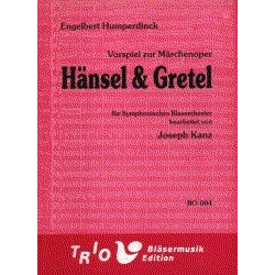         Vorspiel zur Märchenoper "Hänsel und Gretel" - Engelbert Humperdinck / Arr. Joseph Kanz
    