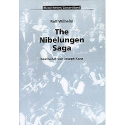         The Nibelungen Saga - Rolf Wilhelm / Arr. Joseph Kanz
    