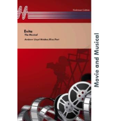         Evita - The Musical - Andrew Lloyd Webber / Arr. Marcel Peeters
    