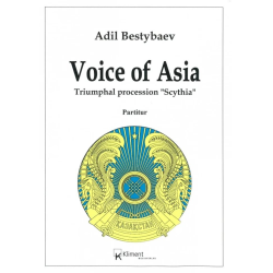         Voice of Asia (Triumphal Procession "Scythia") - Adil Bestybaev
    