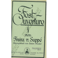         Fest-Ouverture - Franz von Suppé / Arr. Anton Mader
    
