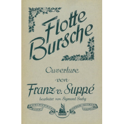         Flotte Burschen - Franz von Suppé / Arr. S. Suchy
    