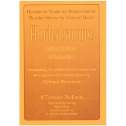         Herbstsonne (Altrussischer Walzer) (Konzertwalzer) - Anonymus / Arr. Gerhard Baumann
    
