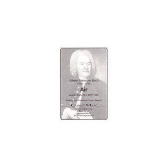 Air (BWV 1068) aus der Suite Nr. 3 D-Dur