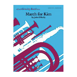         March for Kim (concert band) - John O'Reilly
    