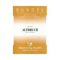         Aufbruch (Fanfare und Hymnus) - Kurt Gäble
    