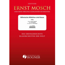        Böhmische Mädchen sind klasse - Jaromir Vejvoda / Arr. Frank Pleyer
    