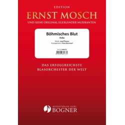         Böhmisches Blut - Josef Poncar / Arr. Franz Bummerl
    