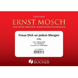         Freue Dich an jedem Morgen - Vaclav Kuzel / Arr. Frank Pleyer
    