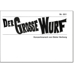         Der Große Wurf - Dieter Herborg
    