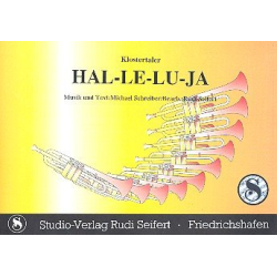         Hal-le-lu-ja  (Die jungen Klostertaler) - M. Schreiber / Arr. Rudi Seifert
    