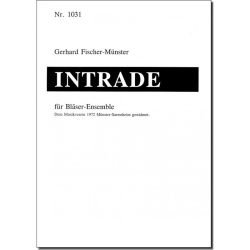         Intrade für Bläserensemble (variable Besetzung) - Gerhard Fischer-Münster
    