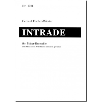 Intrade für Bläserensemble (variable Besetzung)