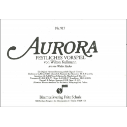         Aurora (festliches Vorspiel) - Wilton Kullmann / Arr. Walter Hecker
    