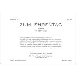         Zum Ehrentag (Hymne) - Willy Lange
    