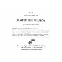         Semper pro musica (Hymnus) - Edmund Löffler
    