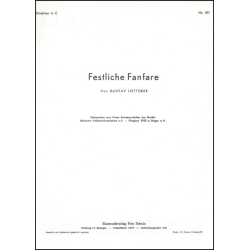         Festliche Fanfare - Gustav Lotterer
    