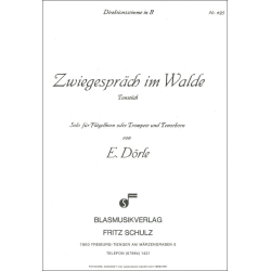         Zwiegespräch im Walde (Solo f. Tenor- u. Flügelhorn) - Emil Dörle
    