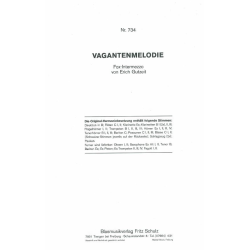         Vagantenmelodie (Fox-Intermezzo) - Erich Gutzeit
    