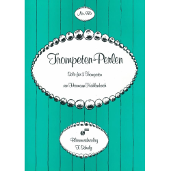         Trompeten-Perlen (Solo f. 3 Trompeten und BLO) - Hermann Kahlenbach
    