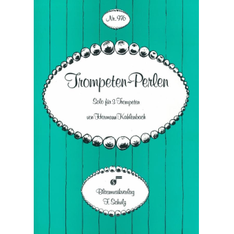 Trompeten-Perlen (Solo f. 3 Trompeten und BLO)
