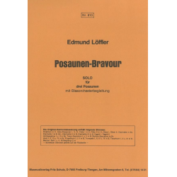         Posaunen-Bravour (Solo f. 3 Posaunen und BLO) - Edmund Löffler
    