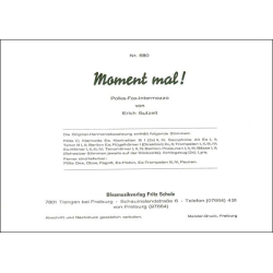        Moment mal - Erich Gutzeit
    