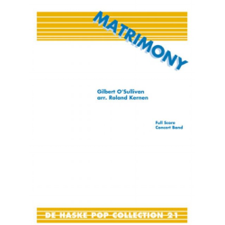         Matrimony - Gilbert O´Sullivan / Arr. Roland Kernen
    