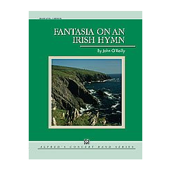         Fantasia on an Irish Hymn (concert band) - John O'Reilly
    