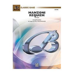         Manzoni Requiem (concert band) - Giuseppe Verdi / Arr. Emil Mollenhauer
    