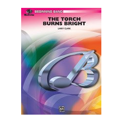         Torch Burns Bright; The (concert band) - Larry Clark
    